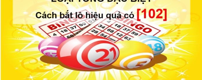 Loại tổng đặc biệt trong ngày hôm nay chuẩn xác nhất